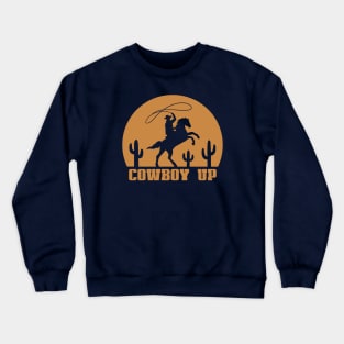 Cowboy Up Crewneck Sweatshirt